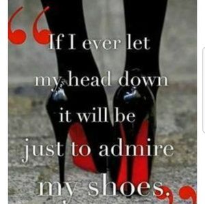 It's All About The Shoes...